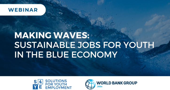 Webinar | Making Waves: Sustainable Jobs for Youth in the Blue Economy S4YE