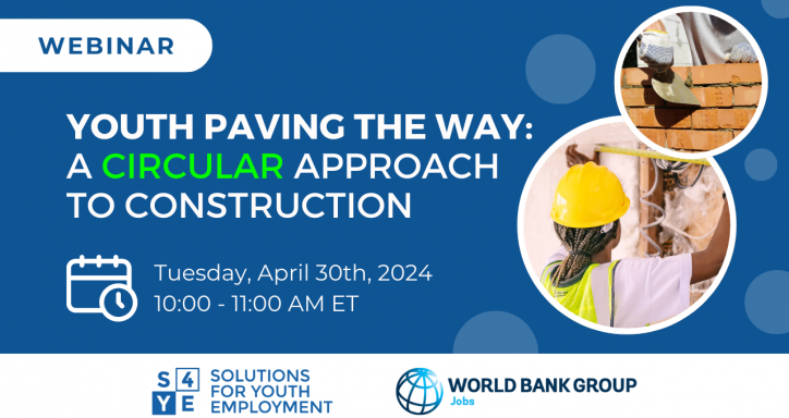 Webinar | Youth Paving the Way: A Circular Approach to Construction