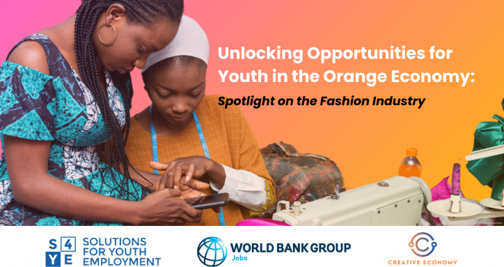 Unlocking Opportunities for Youth in the Orange Economy: Spotlight on the Fashion Industry