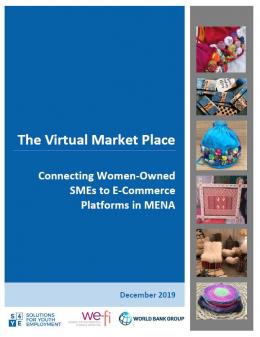 The Virtual Market Place: Connecting Women-Owned SMEs to E-Commerce Platforms in MENA